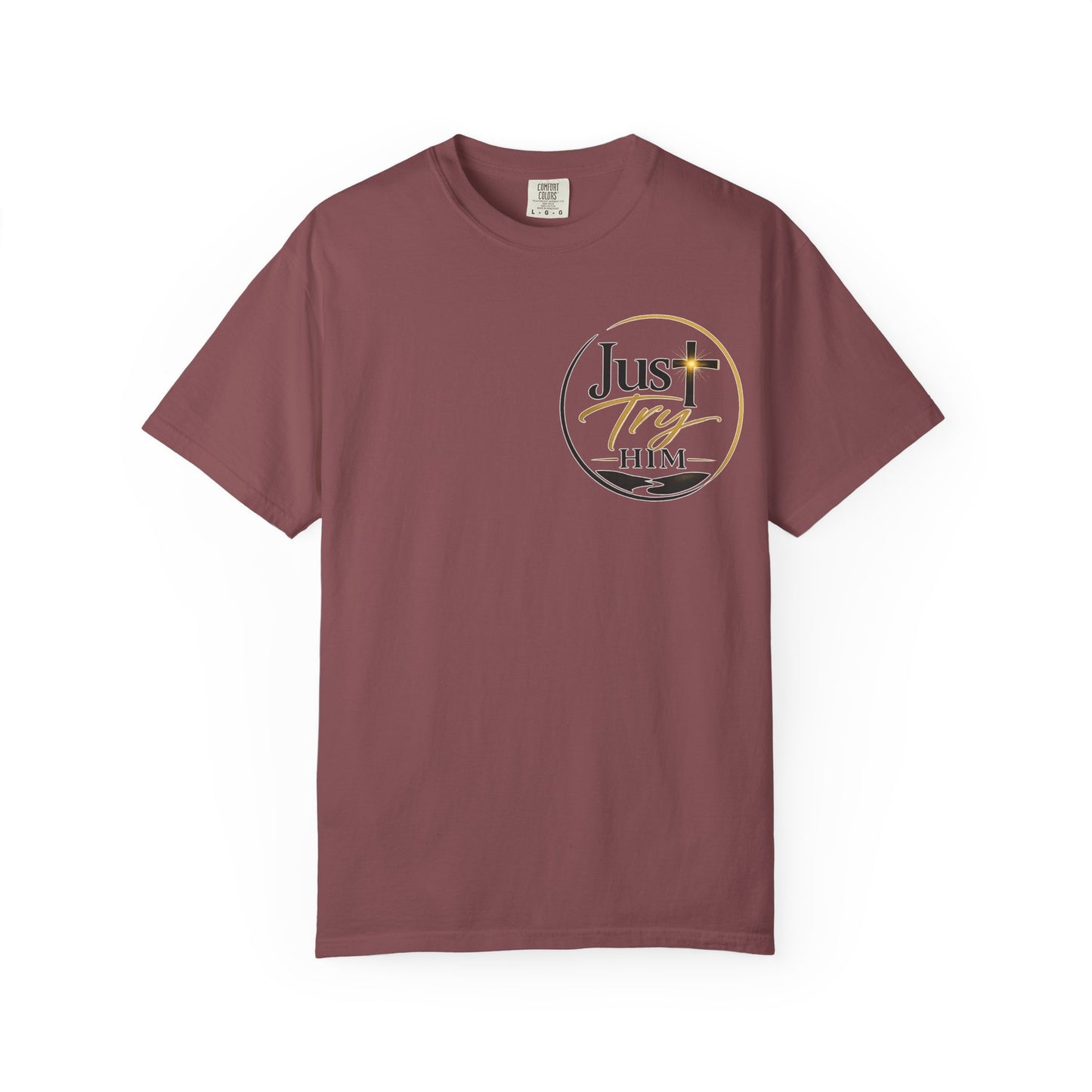 Just Try Him| Signature Faith Tee