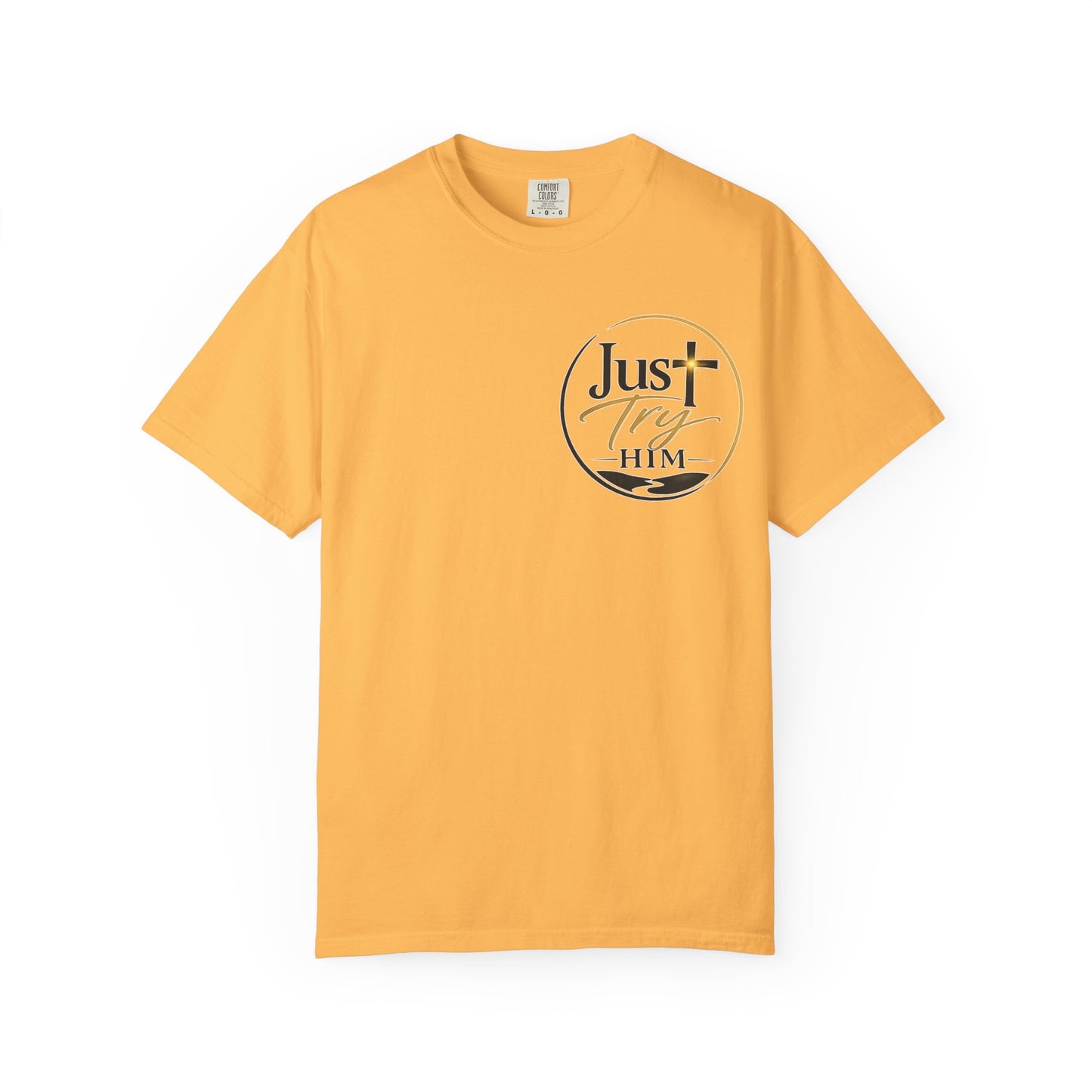 Just Try Him| Signature Faith Tee